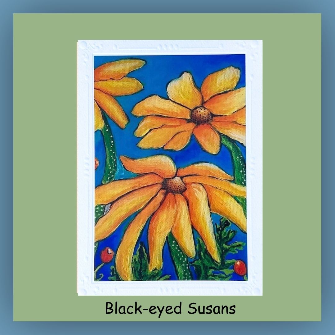 5 x 7 greeting card. Front has 2 yellow whimsical black-eyed-susans with dark blue background. Blank inside.
