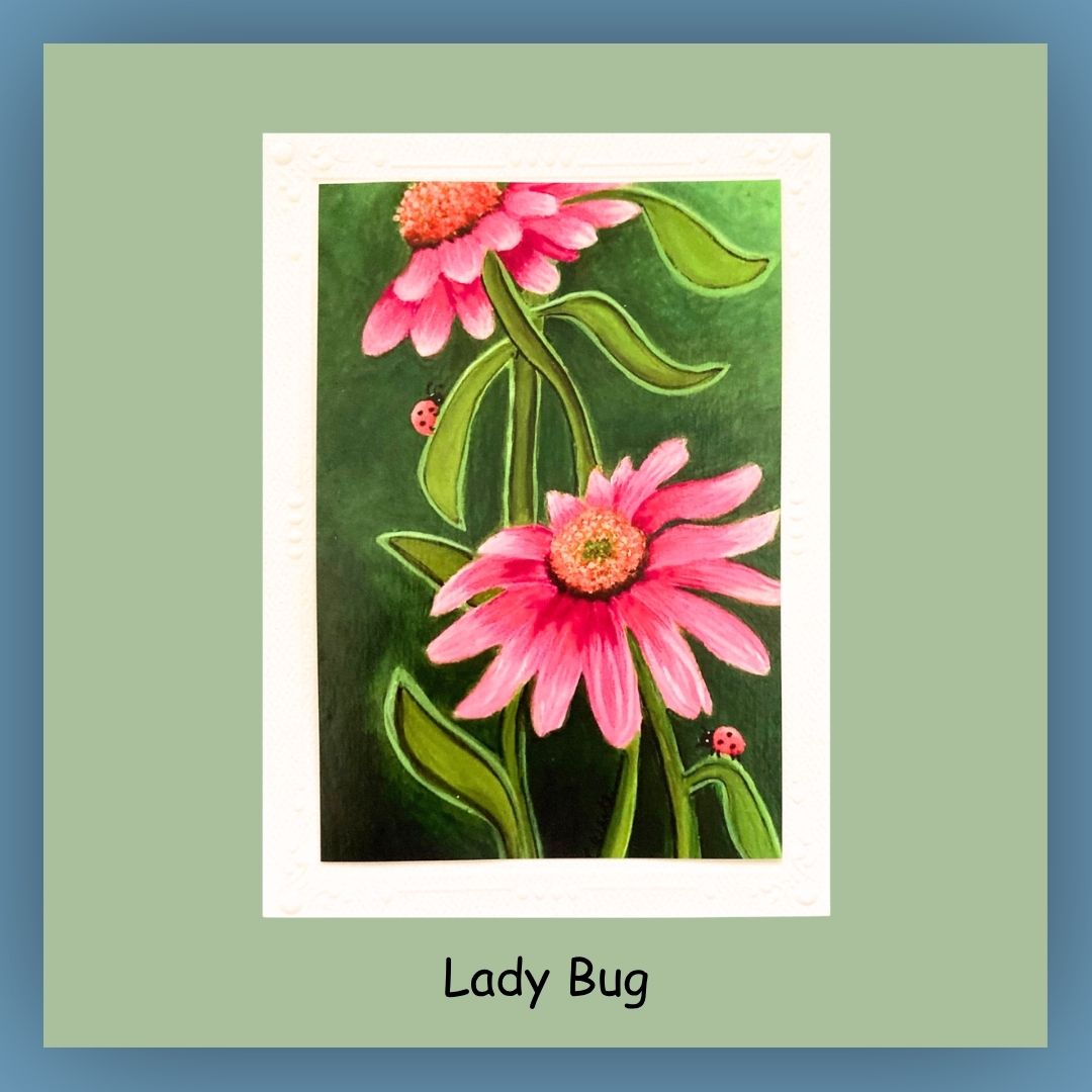 5 x 7 greeting card. Front cover has 2 cone flowers and 2 lady bugs. Blank inside.
